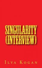 SINGULARITY (interview)