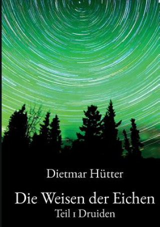 Die Weisen der Eichen