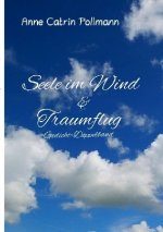 Seele im Wind ein Gedichtband