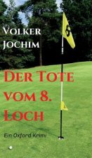 Der Tote vom 8. Loch