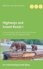 Highways and Gravel Roads I