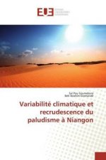 Variabilité climatique et recrudescence du paludisme ? Niangon