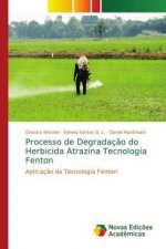 Processo de Degradacao do Herbicida Atrazina Tecnologia Fenton