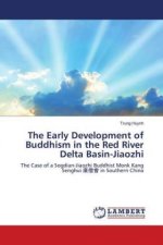 Early Development of Buddhism in the Red River Delta Basin-Jiaozhi