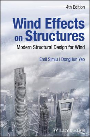 Wind Effects on Structures - Modern Structural Design for Wind, 4e