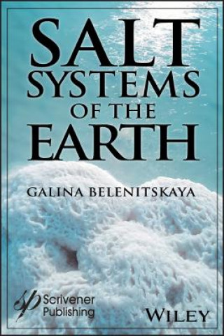 Salt Systems of the Earth - Distribution, Tectonic and Kinematic History, Salt-Naphthids Interrelations, Discharge Foci, Recycling
