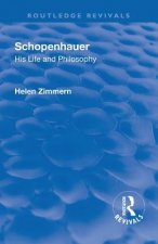 Revival: Schopenhauer: His Life and Philosophy (1932)