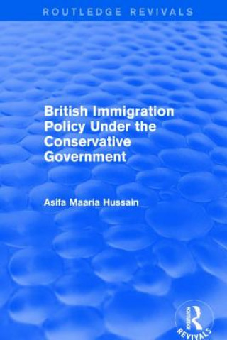 British Immigration Policy Under the Conservative Government
