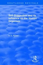 Self-suggestion and Its Influence on the Human Organism