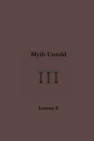 Myth Untold