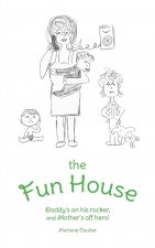 Fun House
