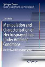 Manipulation and Characterization of Electrosprayed Ions Under Ambient Conditions