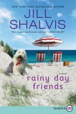 Rainy Day Friends: A Novel [Large Print]