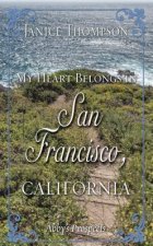 My Heart Belongs in San Francisco, California: Abby's Prospects