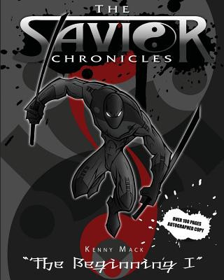 The Savior Chronicles: The Beginning
