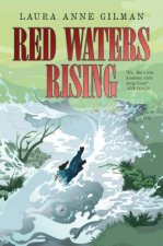Red Waters Rising, Volume 3