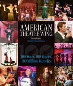 American Theatre Wing, An Oral History