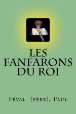 Les Fanfarons du Roi