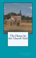 The House by the Church-Yard