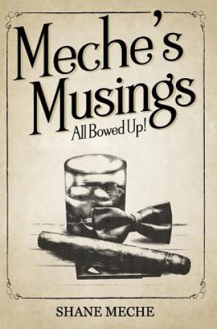 Meche's Musings: All Bowed Up!