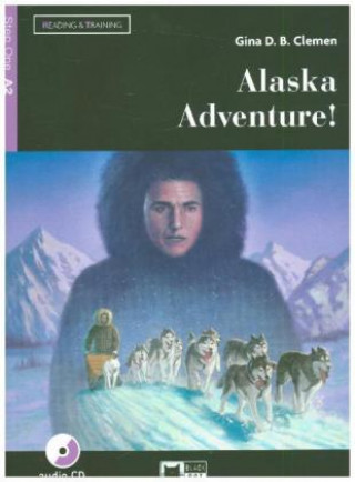 Alaska Adventure, w. Audio-CD