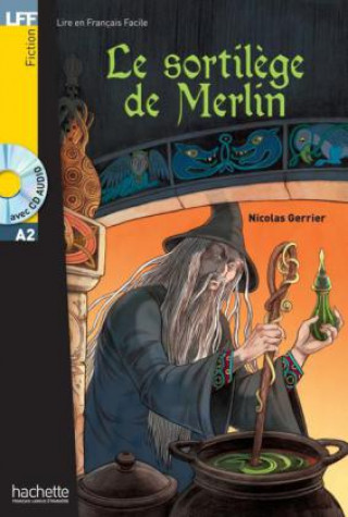 Le sortil?ge de Merlin