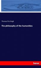 The philosophy of the humanities