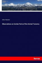 Observations on Certain Parts of the Animal conomy