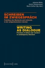 Schreiben im Zwiegesprach / Writing as Dialogue