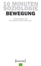10 Minuten Soziologie: Bewegung