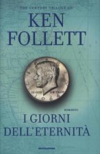 I giorni dell'eternita - The century trilogy