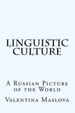 Linguistic-Culture: A Russian Picture of the World