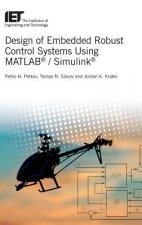 Design of Embedded Robust Control Systems Using Matlab(r) / Simulink(r)