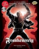 Classical Comics Study Guide: Frankenstein: Making the Classics Accessible for Teachers and Students