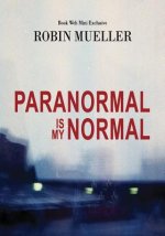 Paranormal Is My Normal