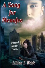 A Song for Menafee: Funeral Singer