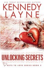 Unlocking Secrets (Keys to Love Series, Book Two)