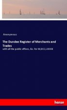 The Dundee Register of Merchants and Trades