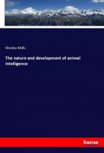 The nature and development of animal intelligence
