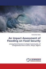 Impact Assessment of Flooding on Food Security