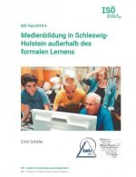 Medienbildung in Schleswig-Holstein ausserhalb des formalen Lernens