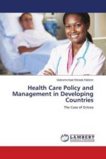 Health Care Policy and Management in Developing Countries