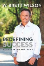 Redefining Success: Still Making Mistakes