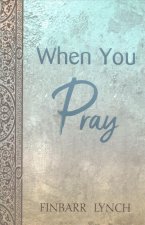 When You Pray