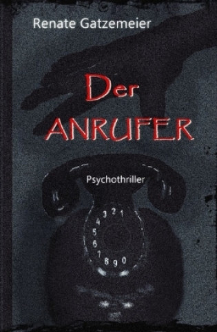 Der Anrufer