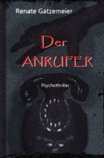 Der Anrufer