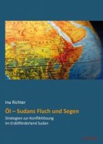 Öl ? Sudans Fluch und Segen