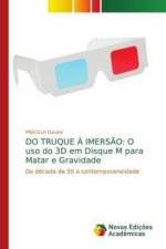 Do Truque A Imersao