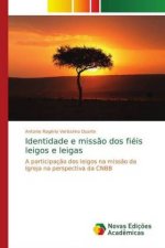 Identidade e missao dos fieis leigos e leigas