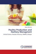 Poultry Production and Hachery Managment